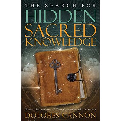Dolores Cannon - Search for Sacred Hidden Knowledge - Preis vom 22.09.2026 03:35:57 h Dolores Cannon - Search for Sacred Hidden Knowledge - Preis vom 22.09.2026 03:35:57 h
