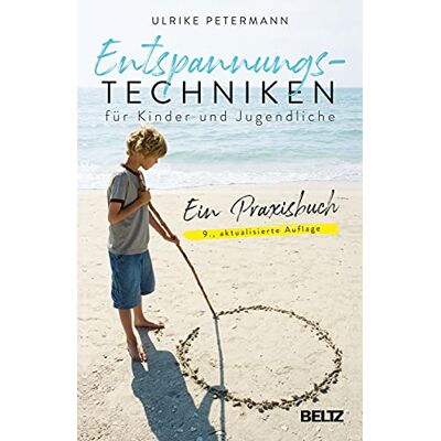 Ulrike Petermann - Entspannungstechniken für Kinder und Jugendliche: Ein Praxisbuch - Preis vom 20.06.2026 05:23:55 h Ulrike Petermann - Entspannungstechniken für Kinder und Jugendliche: Ein Praxisbuch - Preis vom 20.06.2026 05:23:55 h
