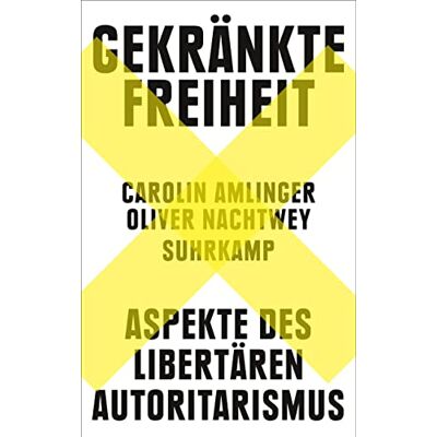 Carolin Amlinger - Gekränkte Freiheit: Aspekte des libertären Autoritarismus Ein wichtiger und hochaktueller Beitrag zur Debatte über den Zustand unserer Demokratie - Preis vom 07.08.2026 11:47:26 h Carolin Amlinger - Gekränkte Freiheit: Aspekte des libertären Autoritarismus Ein wichtiger und hochaktueller Beitrag zur Debatte über den Zustand unserer Demokratie - Preis vom 07.08.2026 11:47:26 h