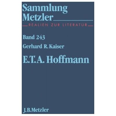 Kaiser E. T. A. Hoffmann: Sammlung Metzler, 243 - Preis vom 24.06.2026 07:42:13 h Kaiser E. T. A. Hoffmann: Sammlung Metzler, 243 - Preis vom 24.06.2026 07:42:13 h