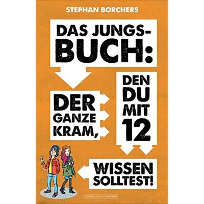 Stephan Borchers - Das Jungs-Buch: Der ganze Kram, den du mit 12 wissen solltest - Preis vom 16.06.2026 05:30:18 h Stephan Borchers - Das Jungs-Buch: Der ganze Kram, den du mit 12 wissen solltest - Preis vom 16.06.2026 05:30:18 h