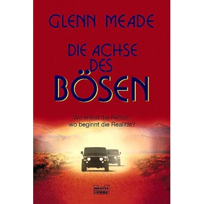 Glenn Meade - Die Achse des Bösen - Preis vom 22.09.2026 03:35:57 h Glenn Meade - Die Achse des Bösen - Preis vom 22.09.2026 03:35:57 h