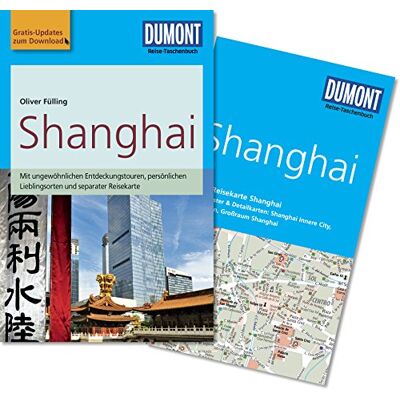 Oliver Fülling - DuMont Reise-Taschenbuch Reiseführer Shanghai: mit Online Updates als Gratis-Download - Preis vom 16.06.2026 05:30:18 h Oliver Fülling - DuMont Reise-Taschenbuch Reiseführer Shanghai: mit Online Updates als Gratis-Download - Preis vom 16.06.2026 05:30:18 h