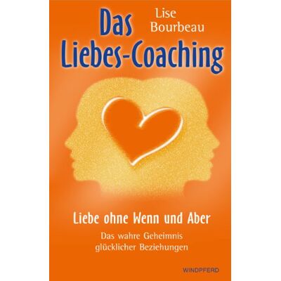 Lise Bourbeau - Das Liebes-Coaching - Liebe ohne Wenn und Aber: Das wahre Geheimnis glücklicher Beziehungen - Preis vom 17.06.2026 05:34:31 h Lise Bourbeau - Das Liebes-Coaching - Liebe ohne Wenn und Aber: Das wahre Geheimnis glücklicher Beziehungen - Preis vom 17.06.2026 05:34:31 h