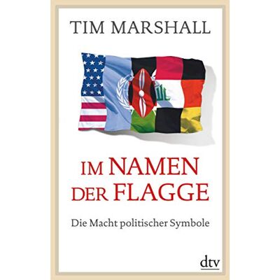 Marshall Im Namen der Flagge: Die Macht politischer Symbole - Preis vom 24.06.2026 07:42:13 h Marshall Im Namen der Flagge: Die Macht politischer Symbole - Preis vom 24.06.2026 07:42:13 h