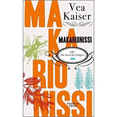 Kaiser Makarionissi oder Die Insel der Seligen: Roman - Preis vom 24.06.2026 07:42:13 h Kaiser Makarionissi oder Die Insel der Seligen: Roman - Preis vom 24.06.2026 07:42:13 h