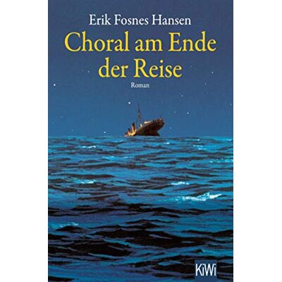 Hansen Choral am Ende der Reise: Roman - Preis vom 23.06.2026 11:45:09 h Hansen Choral am Ende der Reise: Roman - Preis vom 23.06.2026 11:45:09 h