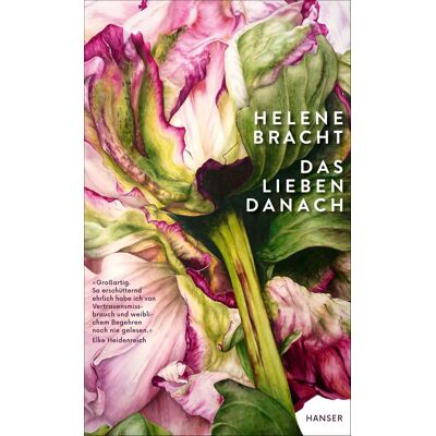 Helene Bracht - Das Lieben danach - Preis vom 26.06.2026 07:41:50 h Helene Bracht - Das Lieben danach - Preis vom 26.06.2026 07:41:50 h
