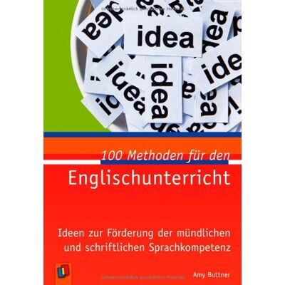 Amy Buttner - 100 Methoden für den Englischunterricht: Ideen zur Förderung der mündlichen und schriftlichen Sprachkompetenz - Preis vom 07.08.2026 11:47:26 h Amy Buttner - 100 Methoden für den Englischunterricht: Ideen zur Förderung der mündlichen und schriftlichen Sprachkompetenz - Preis vom 07.08.2026 11:47:26 h