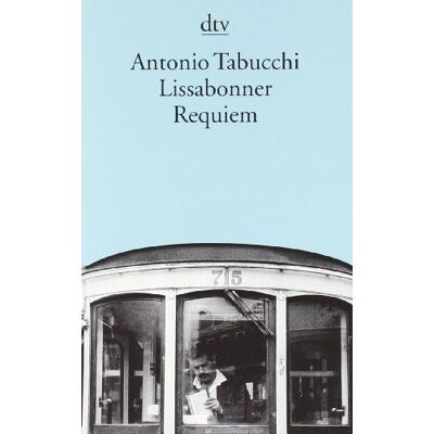 Antonio Tabucchi - Lissabonner Requiem: Eine Halluzination - Preis vom 24.06.2026 07:42:13 h Antonio Tabucchi - Lissabonner Requiem: Eine Halluzination - Preis vom 24.06.2026 07:42:13 h