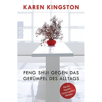 Karen Kingston - Feng Shui gegen das Gerümpel des Alltags: Richtig ausmisten. Gerümpelfrei bleiben - Preis vom 22.09.2026 03:35:57 h Karen Kingston - Feng Shui gegen das Gerümpel des Alltags: Richtig ausmisten. Gerümpelfrei bleiben - Preis vom 22.09.2026 03:35:57 h
