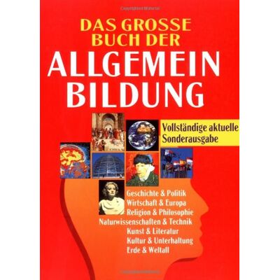 Matthias Edbauer - Das grosse Buch der Allgemeinbildung. Sonderausgabe: Geschichte und Politik. Wirtschaft und Europa. Religion und Philosophie. Naturwissenschaften und ... Kultur und Unterhaltung. Erde und Weltall - Preis vom 23.06.2026 11:45:09 h Matthias Edbauer - Das grosse Buch der Allgemeinbildung. Sonderausgabe: Geschichte und Politik. Wirtschaft und Europa. Religion und Philosophie. Naturwissenschaften und ... Kultur und Unterhaltung. Erde und Weltall - Preis vom 23.06.2026 11:45:09 h
