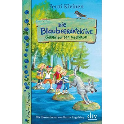 Pertti Kivinen - Die Blaubeerdetektive (1) Gefahr für den Inselwald! (Reihe Hanser) - Preis vom 25.06.2026 07:42:02 h Pertti Kivinen - Die Blaubeerdetektive (1) Gefahr für den Inselwald! (Reihe Hanser) - Preis vom 25.06.2026 07:42:02 h