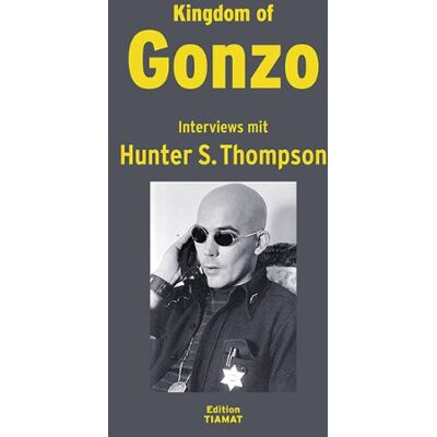 Hunter Kingdom of Gonzo: Interviews - Preis vom 23.06.2026 11:45:09 h Hunter Kingdom of Gonzo: Interviews - Preis vom 23.06.2026 11:45:09 h