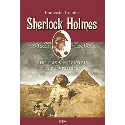 Franke Sherlock Holmes und das Geheimnis der Pyramide (KBV Sherlock Holmes) - Preis vom 24.06.2026 07:42:13 h Franke Sherlock Holmes und das Geheimnis der Pyramide (KBV Sherlock Holmes) - Preis vom 24.06.2026 07:42:13 h