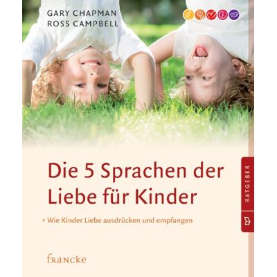 Gary Chapman - Die 5 Sprachen der Liebe für Kinder: Wie Kinder Liebe ausdrücken und empfangen - Preis vom 20.06.2026 05:23:55 h Gary Chapman - Die 5 Sprachen der Liebe für Kinder: Wie Kinder Liebe ausdrücken und empfangen - Preis vom 20.06.2026 05:23:55 h