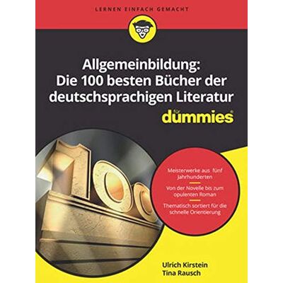 Ulrich Kirstein - Allgemeinbildung: Die 100 besten Bücher der deutschsprachigen Literatur für Dummies - Preis vom 26.06.2026 19:40:26 h Ulrich Kirstein - Allgemeinbildung: Die 100 besten Bücher der deutschsprachigen Literatur für Dummies - Preis vom 26.06.2026 19:40:26 h