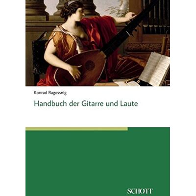 Konrad Ragossnig - Handbuch der Gitarre und Laute - Preis vom 23.06.2026 11:45:09 h Konrad Ragossnig - Handbuch der Gitarre und Laute - Preis vom 23.06.2026 11:45:09 h