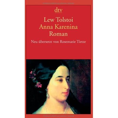 Lew Tolstoi - Anna Karenina: Roman - Preis vom 24.06.2026 07:42:13 h Lew Tolstoi - Anna Karenina: Roman - Preis vom 24.06.2026 07:42:13 h