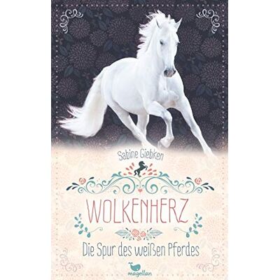 Sabine Giebken - Wolkenherz - Die Spur des weißen Pferdes - Preis vom 22.06.2026 11:45:37 h Sabine Giebken - Wolkenherz - Die Spur des weißen Pferdes - Preis vom 22.06.2026 11:45:37 h
