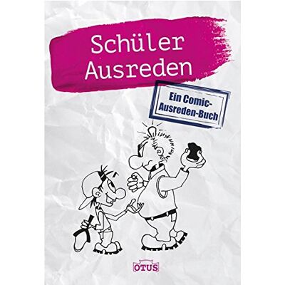 Schüler Ausreden: Ein Comic-Ausreden-Buch - Preis vom 18.06.2026 05:44:55 h Schüler Ausreden: Ein Comic-Ausreden-Buch - Preis vom 18.06.2026 05:44:55 h