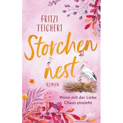 Fritzi Teichert - Storchennest – Wenn mit der Liebe Chaos einzieht: Roman Geschichten zum Verlieben – Das perfekte Geschenk zum Valentinstag (Die Hebammen vom Storchennest, Band 2) - Preis vom 25.06.2026 23:23:36 h Fritzi Teichert - Storchennest – Wenn mit der Liebe Chaos einzieht: Roman Geschichten zum Verlieben – Das perfekte Geschenk zum Valentinstag (Die Hebammen vom Storchennest, Band 2) - Preis vom 25.06.2026 23:23:36 h