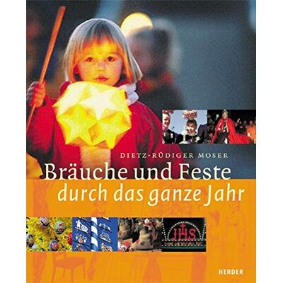 Dietz-Rüdiger Moser - Bräuche und Feste durch das ganze Jahr: Gepflogenheiten der Gegenwart in kulturgeschichtlichen Zusammenhängen - Preis vom 22.09.2026 03:35:57 h Dietz-Rüdiger Moser - Bräuche und Feste durch das ganze Jahr: Gepflogenheiten der Gegenwart in kulturgeschichtlichen Zusammenhängen - Preis vom 22.09.2026 03:35:57 h