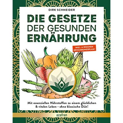 Dirk Schneider - DIE GESETZE DER GESUNDEN ERNÄHRUNG: Mit essenziellen Nährstoffen zu einem glücklichen & vitalen Leben - z.B. ohne klassische Diät abnehmen! - Buch mit 6 Wochen Ernährungsplan & Ernährungspyramide - Preis vom 19.06.2026 05:29:47 h Dirk Schneider - DIE GESETZE DER GESUNDEN ERNÄHRUNG: Mit essenziellen Nährstoffen zu einem glücklichen & vitalen Leben - z.B. ohne klassische Diät abnehmen! - Buch mit 6 Wochen Ernährungsplan & Ernährungspyramide - Preis vom 19.06.2026 05:29:47 h