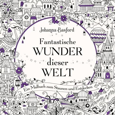Johanna Basford - Fantastische Wunder dieser Welt - Preis vom 22.06.2026 11:45:37 h Johanna Basford - Fantastische Wunder dieser Welt - Preis vom 22.06.2026 11:45:37 h