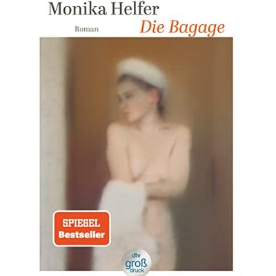 Monika Helfer - Die Bagage: Roman – Eine der anrührendsten Famiiliengeschichten, jetzt in großer Schrift (dtv großdruck) - Preis vom 17.06.2026 05:34:31 h Monika Helfer - Die Bagage: Roman – Eine der anrührendsten Famiiliengeschichten, jetzt in großer Schrift (dtv großdruck) - Preis vom 17.06.2026 05:34:31 h