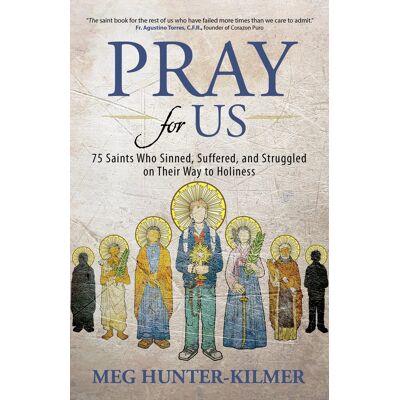 Hunter Pray for Us: 75 Saints Who Sinned, Suffered, and Struggled on Their Way to Holiness - Preis vom 24.06.2026 07:42:13 h Hunter Pray for Us: 75 Saints Who Sinned, Suffered, and Struggled on Their Way to Holiness - Preis vom 24.06.2026 07:42:13 h