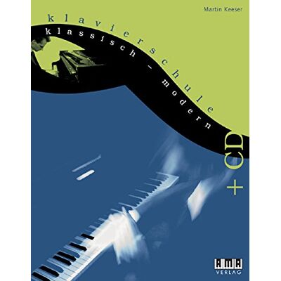 Martin Keeser - Klavierschule klassisch - modern - Preis vom 22.06.2026 23:23:57 h Martin Keeser - Klavierschule klassisch - modern - Preis vom 22.06.2026 23:23:57 h