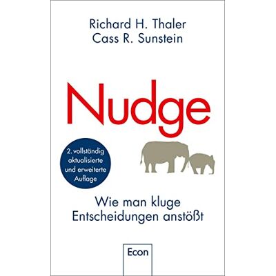Thaler, Richard H. - Nudge: Wie man kluge Entscheidungen anstößt Der Klassiker der Verhaltensökonomie - Tipps vom Wirtschaftsnobelpreisträger - Preis vom 25.06.2026 23:23:36 h Thaler, Richard H. - Nudge: Wie man kluge Entscheidungen anstößt Der Klassiker der Verhaltensökonomie - Tipps vom Wirtschaftsnobelpreisträger - Preis vom 25.06.2026 23:23:36 h