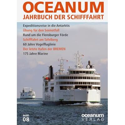 Tobias Gerken - OCEANUM. Das Jahrbuch der Schifffahrt: Ausgabe 8 (OCEANUM. Das Jahrbuch der Schifffahrt: Bis Ausgabe 6: OCEANUM. Das maritime Magazin) - Preis vom 22.06.2026 23:23:57 h Tobias Gerken - OCEANUM. Das Jahrbuch der Schifffahrt: Ausgabe 8 (OCEANUM. Das Jahrbuch der Schifffahrt: Bis Ausgabe 6: OCEANUM. Das maritime Magazin) - Preis vom 22.06.2026 23:23:57 h
