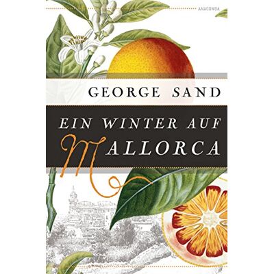 George Sand - Ein Winter auf Mallorca - Preis vom 25.06.2026 23:23:36 h George Sand - Ein Winter auf Mallorca - Preis vom 25.06.2026 23:23:36 h