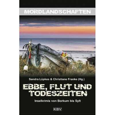 Franke Ebbe, Flut und Todeszeiten: Inselkrimis von Borkum bis Sylt - Preis vom 24.06.2026 07:42:13 h Franke Ebbe, Flut und Todeszeiten: Inselkrimis von Borkum bis Sylt - Preis vom 24.06.2026 07:42:13 h