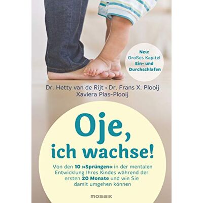 Hetty Van De Rijt - Oje, ich wachse!: Von den 10 Sprüngen in der mentalen Entwicklung Ihres Kindes während der ersten 20 Monate und wie Sie damit umgehen können - Großes Kapitel Ein- und Durchschlafen - Preis vom 24.06.2026 07:42:13 h Hetty Van De Rijt - Oje, ich wachse!: Von den 10 Sprüngen in der mentalen Entwicklung Ihres Kindes während der ersten 20 Monate und wie Sie damit umgehen können - Großes Kapitel Ein- und Durchschlafen - Preis vom 24.06.2026 07:42:13 h