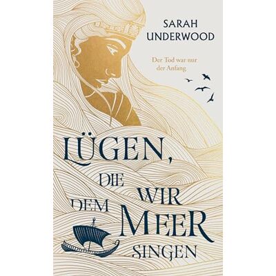 Sarah Underwood - Lügen, die wir dem Meer singen - Preis vom 23.06.2026 11:45:09 h Sarah Underwood - Lügen, die wir dem Meer singen - Preis vom 23.06.2026 11:45:09 h