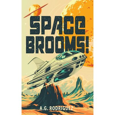 A.G. Rodriguez - Space Brooms! - Preis vom 22.09.2026 03:35:57 h A.G. Rodriguez - Space Brooms! - Preis vom 22.09.2026 03:35:57 h