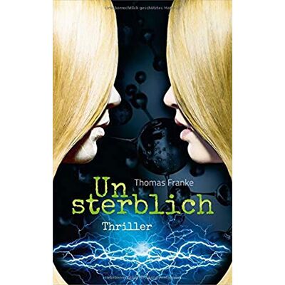 Franke Unsterblich: Thriller - Preis vom 24.06.2026 07:42:13 h Franke Unsterblich: Thriller - Preis vom 24.06.2026 07:42:13 h
