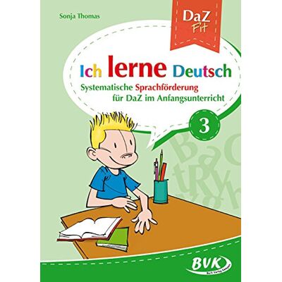 Sonja Thomas - Ich lerne Deutsch Band 3: Systematische Sprachförderung für DaZ im Anfangsunterricht - Preis vom 21.06.2026 05:42:24 h Sonja Thomas - Ich lerne Deutsch Band 3: Systematische Sprachförderung für DaZ im Anfangsunterricht - Preis vom 21.06.2026 05:42:24 h