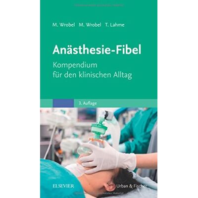 Marc Anästhesie-Fibel: Kompendium für den klinischen Alltag - Preis vom 20.06.2026 05:23:55 h Marc Anästhesie-Fibel: Kompendium für den klinischen Alltag - Preis vom 20.06.2026 05:23:55 h
