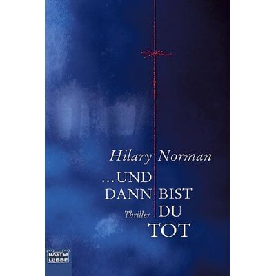 Norman ... und dann bist du tot - Preis vom 23.06.2026 11:45:09 h Norman ... und dann bist du tot - Preis vom 23.06.2026 11:45:09 h