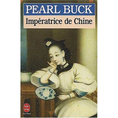 Pearl Buck - Impératrice de Chine - Preis vom 22.09.2026 03:35:57 h Pearl Buck - Impératrice de Chine - Preis vom 22.09.2026 03:35:57 h