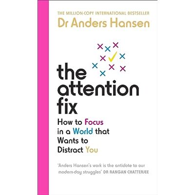 Hansen The Attention Fix: How to Focus in a World that Wants to Distract You - Preis vom 23.06.2026 11:45:09 h Hansen The Attention Fix: How to Focus in a World that Wants to Distract You - Preis vom 23.06.2026 11:45:09 h