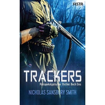 Smith, Nicholas Sansbury - Trackers: Buch 1: Thriller - Preis vom 20.06.2026 05:23:55 h Smith, Nicholas Sansbury - Trackers: Buch 1: Thriller - Preis vom 20.06.2026 05:23:55 h