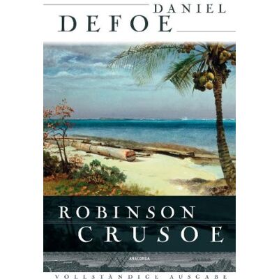 Daniel Defoe - Robinson Crusoe - Vollständige Ausgabe - Preis vom 17.06.2026 05:34:31 h Daniel Defoe - Robinson Crusoe - Vollständige Ausgabe - Preis vom 17.06.2026 05:34:31 h