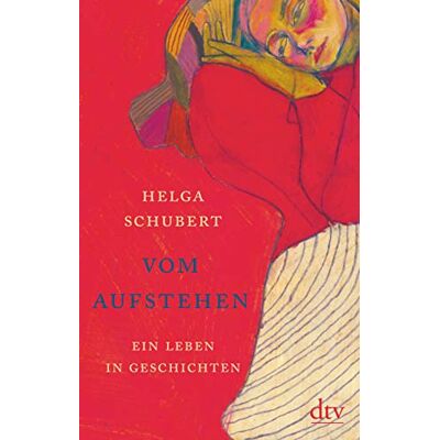 Helga Schubert - Vom Aufstehen: Ein Leben in Geschichten - Preis vom 26.06.2026 19:40:26 h Helga Schubert - Vom Aufstehen: Ein Leben in Geschichten - Preis vom 26.06.2026 19:40:26 h