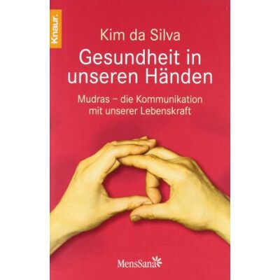 Silva Gesundheit in unseren Händen: Mudras - die Kommunikation mit unserer Lebenskraft - Preis vom 23.06.2026 11:45:09 h Silva Gesundheit in unseren Händen: Mudras - die Kommunikation mit unserer Lebenskraft - Preis vom 23.06.2026 11:45:09 h