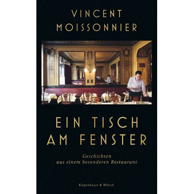 Vincent Ein Tisch am Fenster: Geschichten aus einem besonderen Restaurant - Preis vom 22.06.2026 23:23:57 h Vincent Ein Tisch am Fenster: Geschichten aus einem besonderen Restaurant - Preis vom 22.06.2026 23:23:57 h